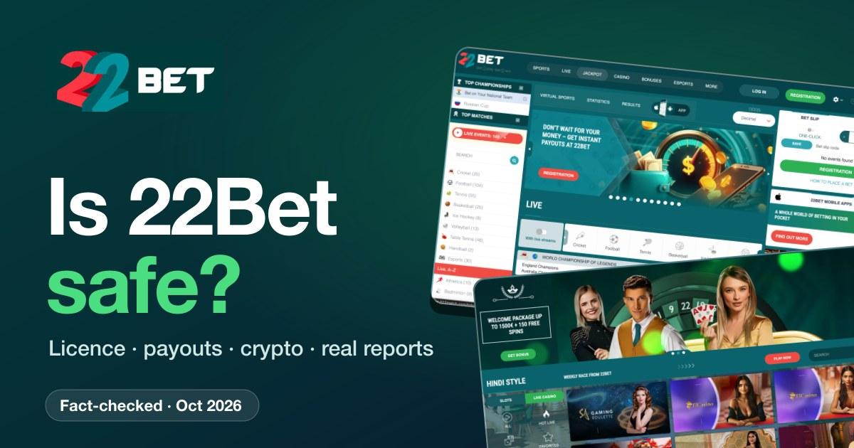 Is 22Bet Safe? Licence, Payouts and Real Player Reports (2026)