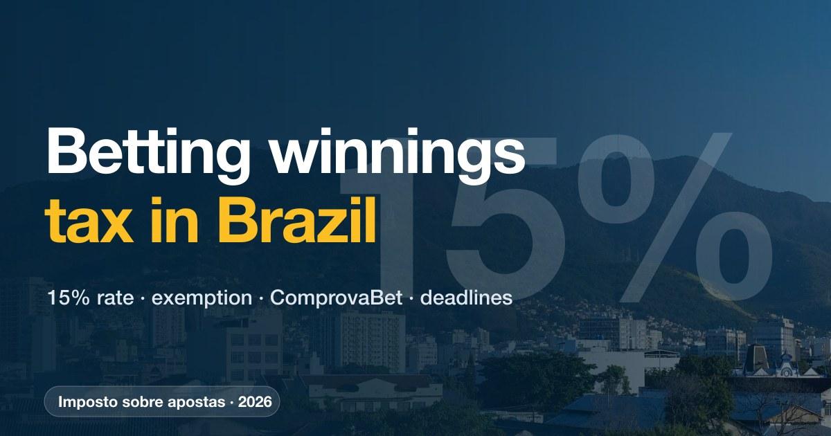 Betting Winnings Tax in Brazil 2026: How the 15% Rule Works (With Examples)