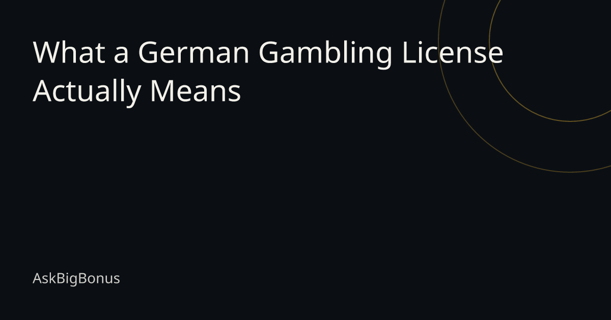 What a German Gambling License Actually Means